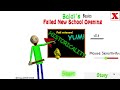 Baldi's Failed New School Opening! - Baldi's Basics Mod