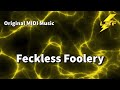 Feckless Foolery (MIDI)