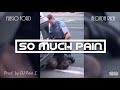 Fuego Ford - So Much Pain (ft. Alonda Rich) [Prod. by DJ Pain 1] Explicit Lyrics