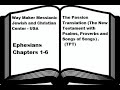 Bible Study - The Passion Translation - TPT - Ephesians 1-6