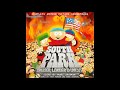 17. Blame Canada | South Park: Bigger, Longer & Uncut Soundtrack (OFFICIAL)