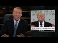 New Rule: Orange Sphincter to the Rescue | Real Time with Bill Maher (HBO)