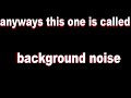 background noise