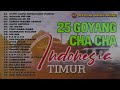25 Cha Cha Nonstop Indonesia Timur - Lagu Indonesia Timur  Sepanjang Masa (Official music Audio)