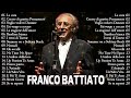 Le Canzoni più belle di Franco Battiato - Franco Battiato Canzoni Famose - Franco Battiato Canzone