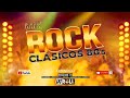 MIX Rock De Los 80´s | DJ ROLL PERÚ | EXCLUSIVO PARA BAILAR TODA LA NOCHE