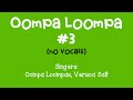 Oompa Loompa #3 (No Vocals)