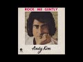 Andy Kim - Rock Me Gently (4K/Lyrics)