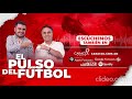 El Pulso del Fútbol, 30 de julio de 2024