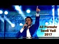 Ali Pormehr -Sevdi yadi 🎶🎤