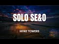 SOLO SE&O MYKE TOWERS