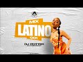MIX LATINO 01 - DJ POTTER EL INTERNACIONAL