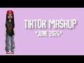 tiktok mashup june 2024