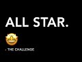 All Star - The Challenge