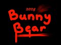 Bunny Bear // TEASER