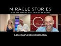 MIRACLE STORIES w/ Dr. David Stella & Gina Pero | UNIFYD Healing