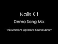 Simmons Nails Kit Demo Song Mix