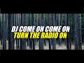 DJ COME ON COME ON TURN THE RADIO ON - TIKTOK VIRAL TERBARU 2022