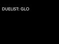 GLO [Duelist Demo]