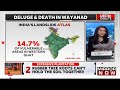 Deluge & Death In Wayanad: 3 Landslides, 100+ Dead, 98 Missing, What's Next? | The Urban Debate