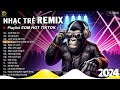 BXH Nhạc Trẻ Remix Hay Nhất Hiện Nay ♫ Top 20 Bản EDM TikTok Hay Nhất 2024 - EDM Hot TikTok 2024