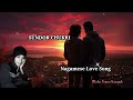 SUNDOR CHUKRI // NAGAMESE LOVE SONG  // Moba Temse Konyak