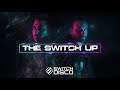 SWITCH DISCO - THE SWITCH UP **OVER 140 SONGS IN 45 MINUTES!!**