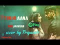 Tum hi aana cover | by priyansh