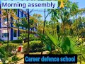 Career Defence School Ambala | Inside of Our School | School Pictures | Er.Vinay Rai | 7419999228