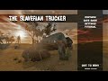 Workin the night shift out on the wasteland - Slaverian Trucker - Ep 2