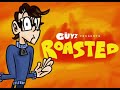 theGUYZ: “Roasted”