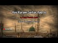 Ramadan Special | Hou Karam Sarkar Aab To|by gulam Mustafa Qadri|Slow&Reverb Naats