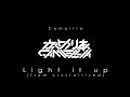 Camellia - Light it up (from crystallized)