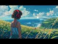 Lofi Chill Ocean Melody 🏄 Relaxing Your Mind Positive Energy [chill groove beats] Study/Work Music