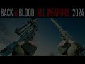 Back 4 Blood - All Weapons Showcase - Three Years After Release