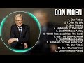 D o n M o e n Compilation Christian Songs 2024 ~ Best Praise And Worship Songs