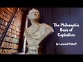 The Philosophic Basis of Capitalism by Leonard Peikoff