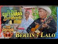 Dueto Bertin y Lalo - 🤠Corridos🎸 y 🧑‍🌾Rancheras🐮