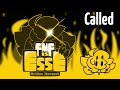 Called - FNF vs. Esse | Golden Burnout