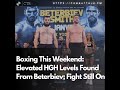 Boxing This Weekend: Elevated HGH Levels Found From Beterbiev; #BeterbievSmith Still On