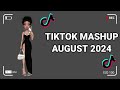 Tiktok Mashup August 💗2024💗 (Not Clean) @MotivationQuotes-n5c