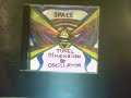 Space tunel dimension by Oscillator recorded 2017 by henry salcedo