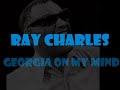 Ray Charles - Georgia On My Mind (The Orginal Song From The Albom)