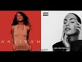 Aaliyah vs. Snoh Aalegra - 