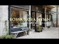 [3Hours] 보사노바로 듣는 찬송가 재즈 playlist / Bossa Nova Jazz Hymn