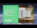 E359 Navigating the Bible: The Gospels