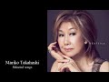 Mariko Takahashi - Selected Songs / 高橋真梨子-選りすぐった楽曲