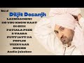 Diljit Dosanjh - ( Top 10 Audio Songs Official )