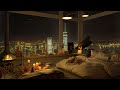 Rain On Window at Night - Cozy Bedroom in Manhattan 4K with Jazz Music for Relax and Study