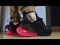 Air max 270 review + on foot